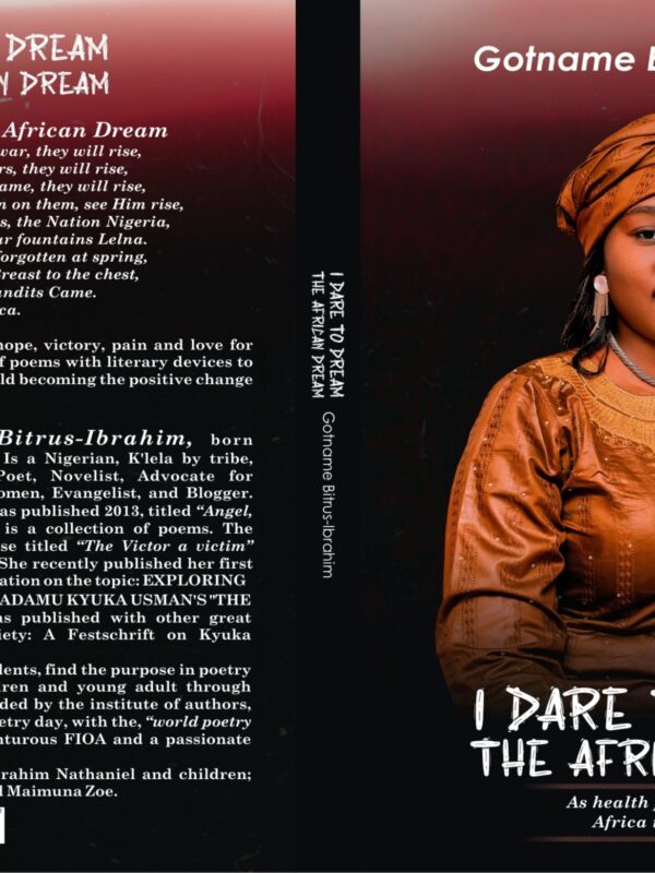 I DARE TO DREAM THE AFRICAN DREAM